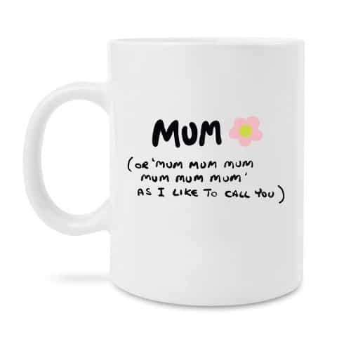 Funny mug for mum